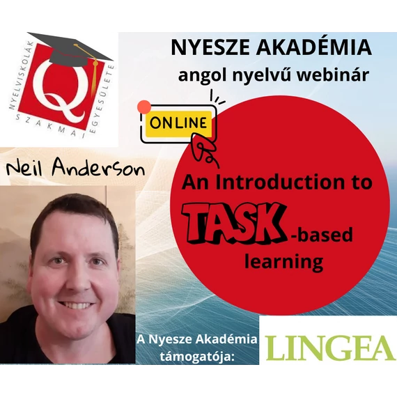 Neil Anderson: An Introduction to Task-Based Learning - angol nyelvű workshop - 2025.01.30.