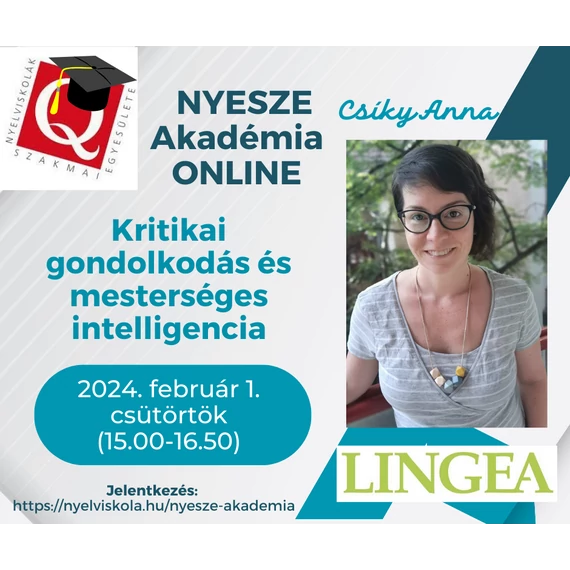 Kritikai gondolkodás és mesterséges intelligencia - Csíky Anna  - Online módszertani workshop nyelvtanároknak - 2024.02.01.