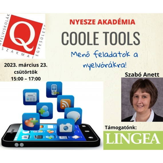 Coole Tools - menő feladatok nyelvórákra - SZABÓ ANETT - Online módszertani workshop nyelvtanároknak - március 23